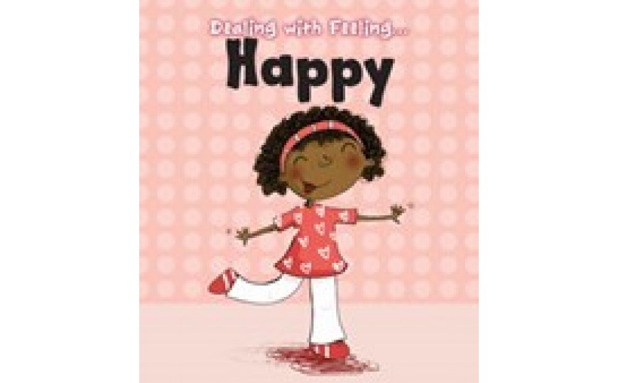 Happy Dealing with Feeling: Read and Learn (Hardback)